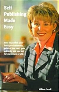 Self Publishing Made Easy (Paperback)