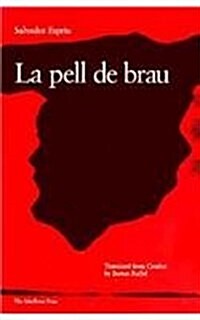 La Pell de Brau (Paperback)