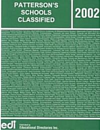 Pattersons Schools Classified 2002 (Paperback)