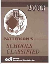 Pattersons Schools Classified 2003 (Paperback)