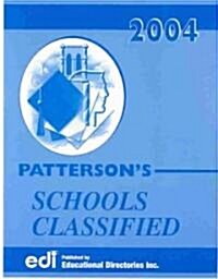 Pattersons Schools Classified 2004 (Paperback)