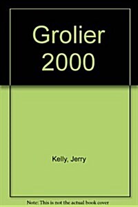 Grolier 2000 (Hardcover, Deluxe)