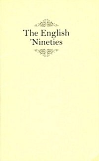 The English Nineties (Paperback)