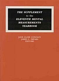 The Supplement to the Eleventh Mental Measurements Yearbook (Paperback)