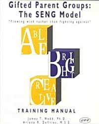 Gifted Parents Groups: The Seng Model (Paperback, 2nd)