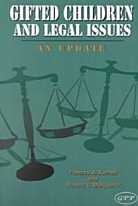 Gifted Children and Legal Issues: An Update (Paperback)