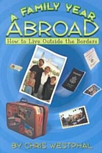 A Family Year Abroad (Paperback)