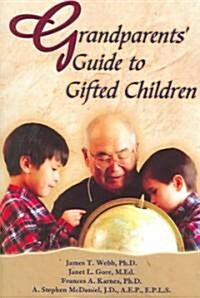Grandparents Guide to Gifted Children (Paperback)