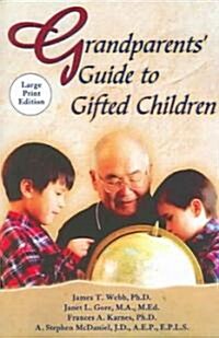 Grandparents Guide to Gifted Children (Paperback)