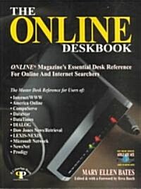 The Online Deskbook: Online Magazines Essential Desk Reference for Online and Internet Searchers (Paperback)