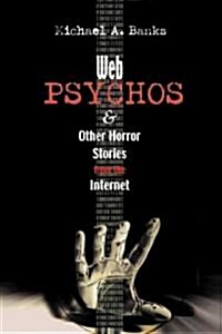 Web Psychos (Paperback)