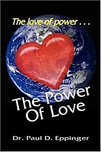 The Love of Power (Paperback)