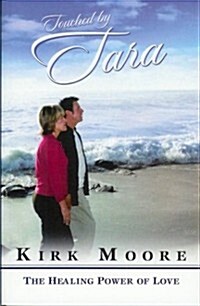 Touched by Tara (Paperback)