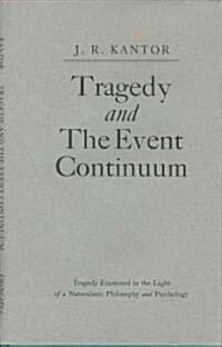 Tragedy and the Event Continuum (Hardcover)