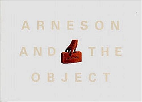 Arneson And The Object (Paperback)