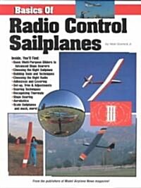 Basics of Radio Control Sailplanes (Paperback)