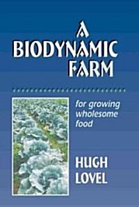 A Biodynamic Farm (Paperback)