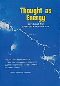 Thought as Energy: Exploring the Spiritual Nature of Man (Paperback)