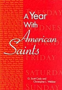 A Year With American Saints (Paperback)