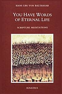 You Have Words of Eternal Life (Paperback)