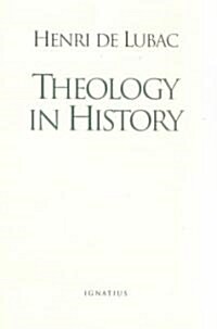 Theology in History (Paperback)