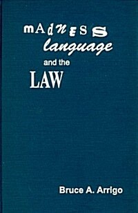 Madness, Language and the Law (Hardcover)
