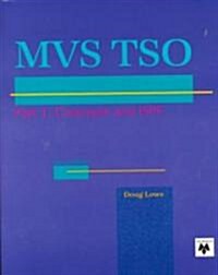 Murachs MVS TSO Concepts and ISPF, Part 1 (Paperback, 2, Revised)