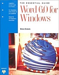 The Essential Guide Word 6.0 for Windows (Paperback)