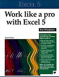 Work Like a Pro With Excel 5 for Windows (Paperback)