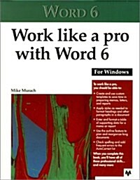 Work Like a Pro With Word 6 for Windows (Paperback)