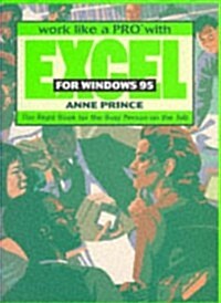 Work Like a Pro With Excel for Windows 95 (Paperback)