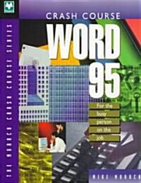 Crash Course Word 95 (Paperback)