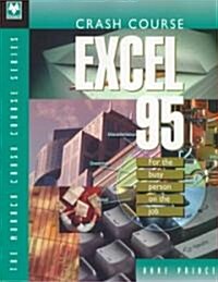 Crash Course Excel 95 (Paperback)