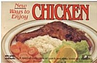 New Ways to Enjoy Chicken (Paperback)