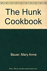 The Hunk Cookbook (Paperback)