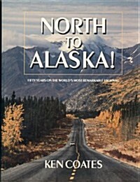 North to Alaska (Hardcover)