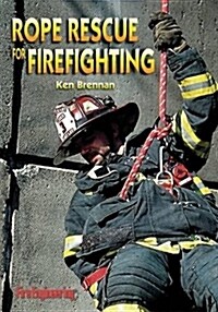 Rope Rescue for Firefighting (Paperback)