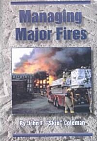 Managing Major Fires (Hardcover)