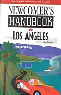 Newcomers Handbook for Los Angeles (Paperback, 3rd)