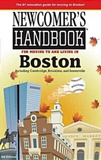 Newcomers Handbook for Moving to and Living in Boston (Paperback, 4th)
