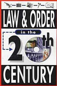 Law & Order in the Twentieth Century (Paperback)