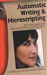 Auomatic Writing & Hieroscripting (Paperback)