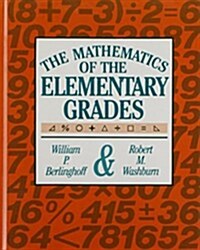 The Mathematics of the Elementary Grades (Hardcover)