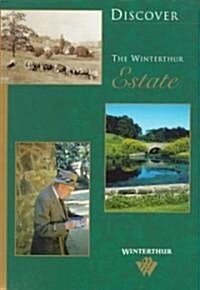 Discover the Winterthur Estate: Notes of a Native Daughter (Paperback)
