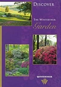 Discover the Winterthur Garden (Paperback)