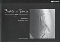 Flights of Fancy: New and Selected Poems (Paperback)