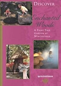 Discover Enchanted Woods: Selected Poems 1986-1999 (Paperback)