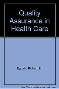 Quality Assurance in Health Care (Hardcover)