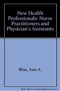 The New Health Professionals (Hardcover)