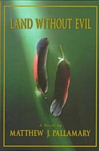 Land Without Evil (Hardcover)
